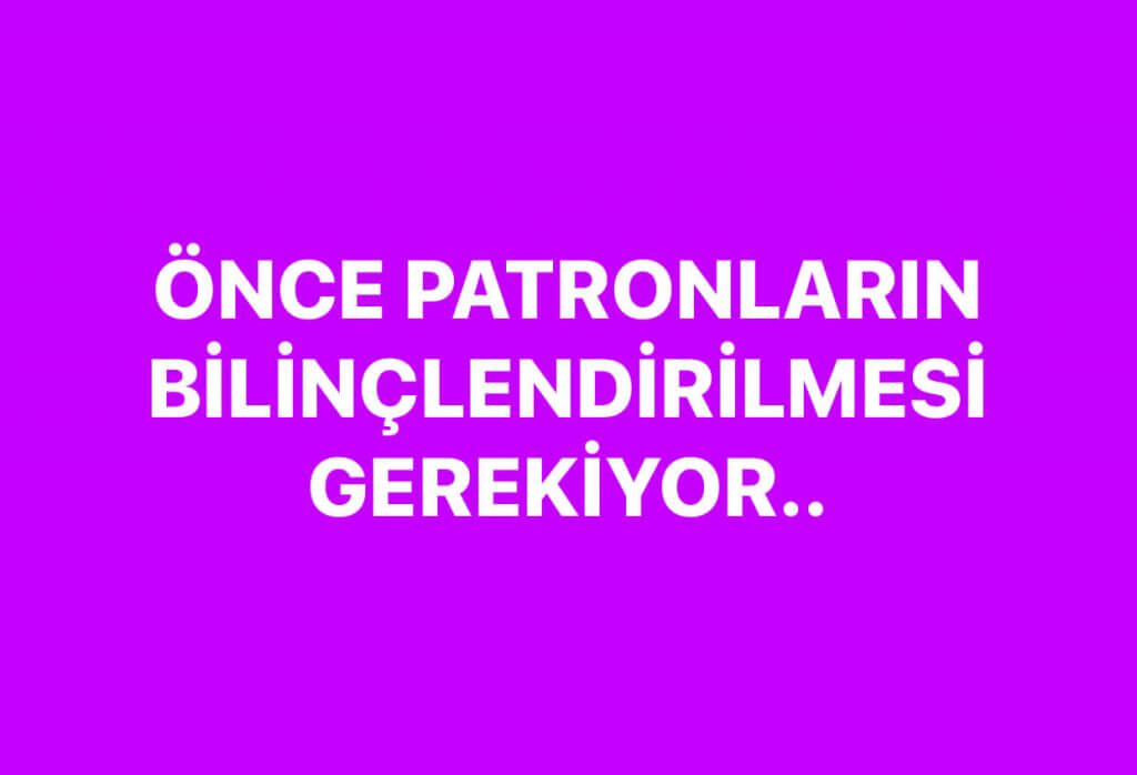 pırlanta sektöründe patronların bilinçlendirilmesi gerekiyor